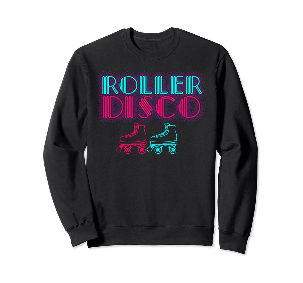 Skaters Gonna Skate Roller Skate Sweatshirt - Casual Everyday Wear Unisex - T-Shirt, Sweatshirt, Hoodie
