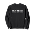 Doing My Best Self Care Sweatshirt - Aesthetic Graphic Unisex - T-Shirt, Sweatshirt, Hoodie