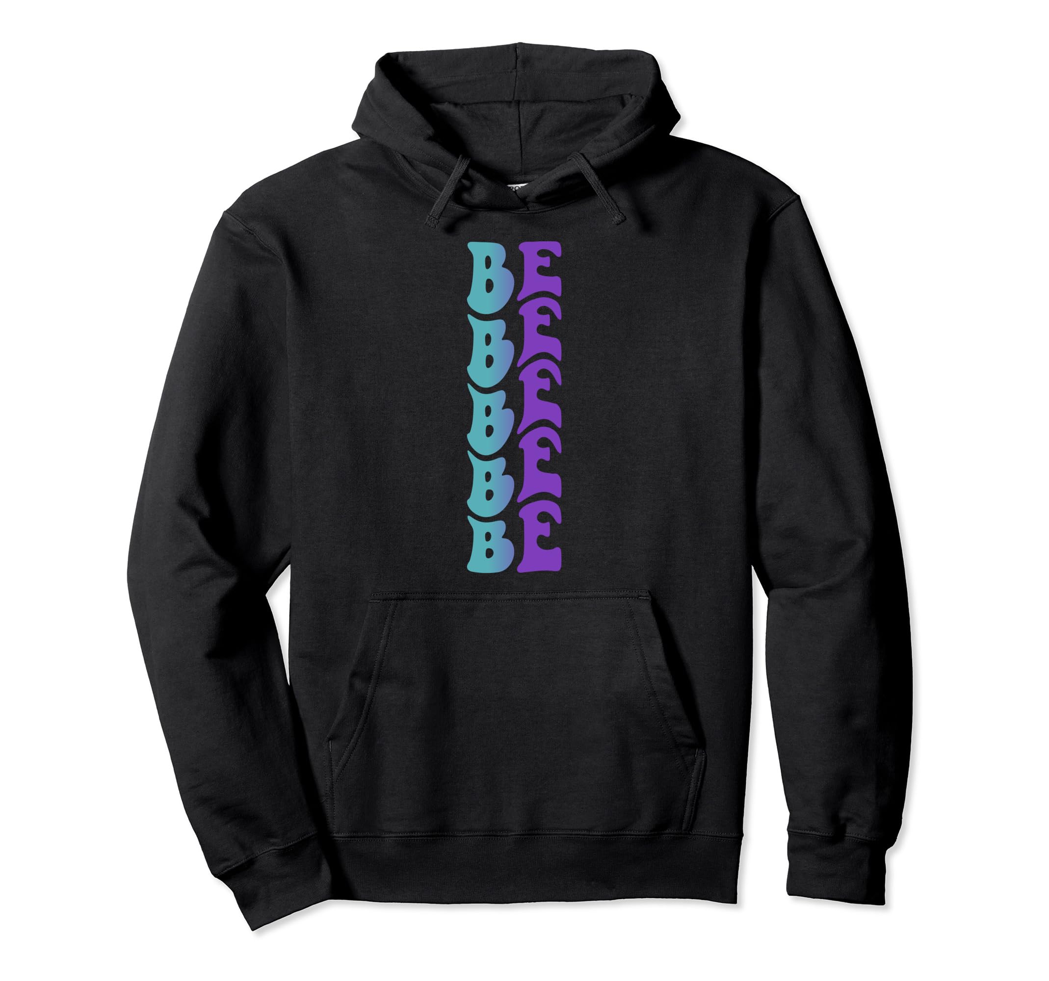 Be Self Care Hoodie - Streetwear Style for Adults - T-Shirt, Sweatshirt, Hoodie
