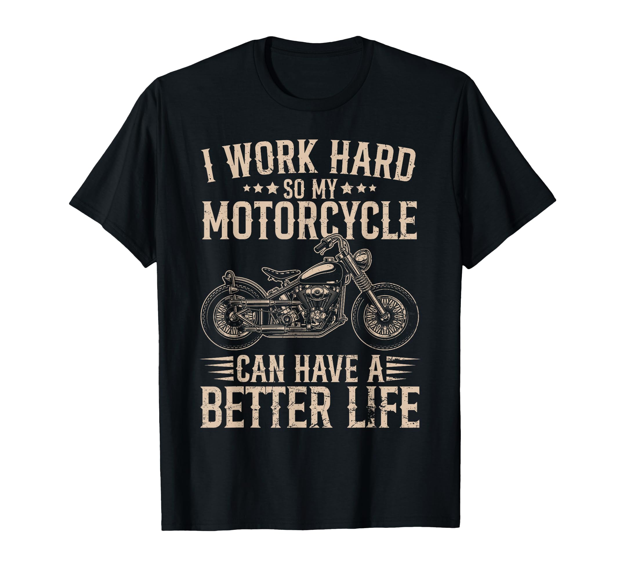 Work Hard My Motorcycle Funny Biker Joke T-Shirt - Graphic Print for Adults - T-Shirt, Sweatshirt, Hoodie