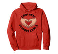 Emotional Support Human Mental Hoodie - Casual Everyday Wear Men Women - T-Shirt, Sweatshirt, Hoodie