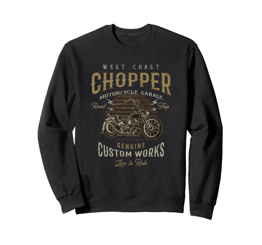 West Coast Chopper Garage Sweatshirt - Streetwear Style Men Women - T-Shirt, Sweatshirt, Hoodie