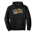 Mental Health And Wellbeing Go To Therapy Hoodie - Novelty Apparel Unisex - T-Shirt, Sweatshirt, Hoodie