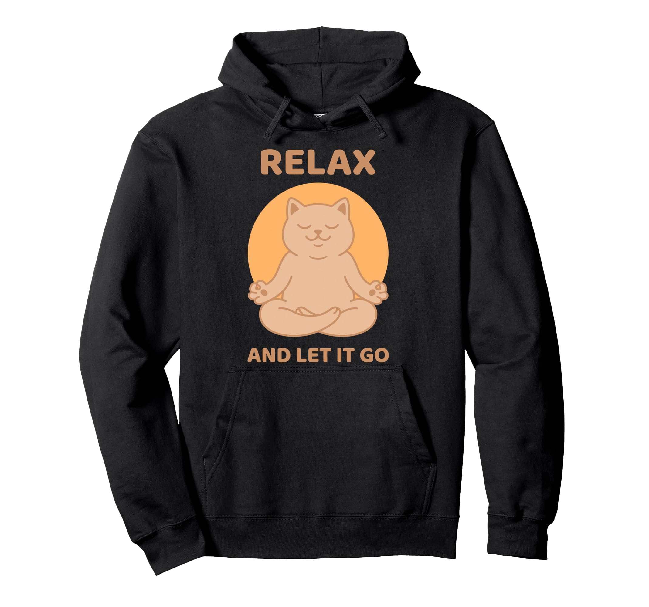 Relax And Let It Go Cat Yoga Hoodie - Aesthetic Graphic Men Women - T-Shirt, Sweatshirt, Hoodie