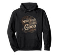 Meditation Is Always Good Mindfulness Hoodie - Minimalist Print Unisex - T-Shirt, Sweatshirt, Hoodie