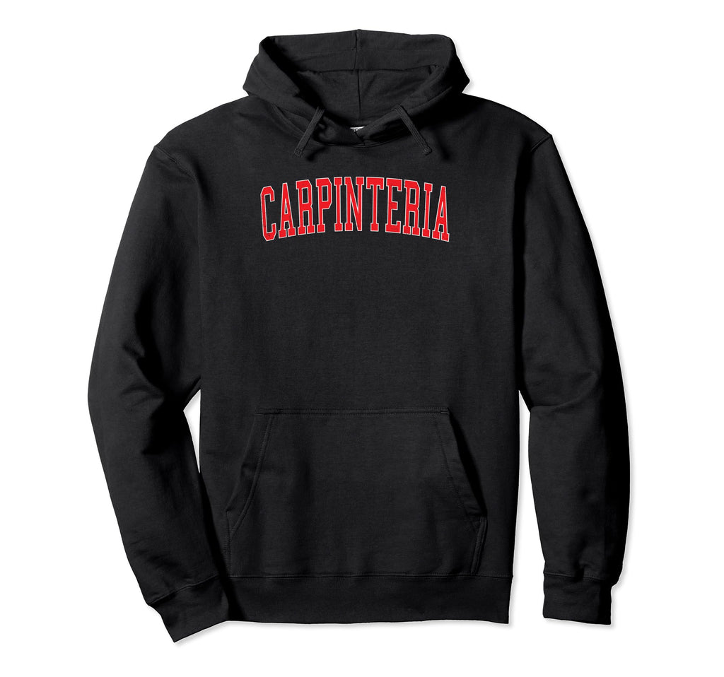 Carpinteria Ca Distressed Red Hoodie - Fun Novelty Design for Adults - T-Shirt, Sweatshirt, Hoodie