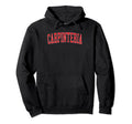 Carpinteria Ca Distressed Red Hoodie - Fun Novelty Design for Adults - T-Shirt, Sweatshirt, Hoodie