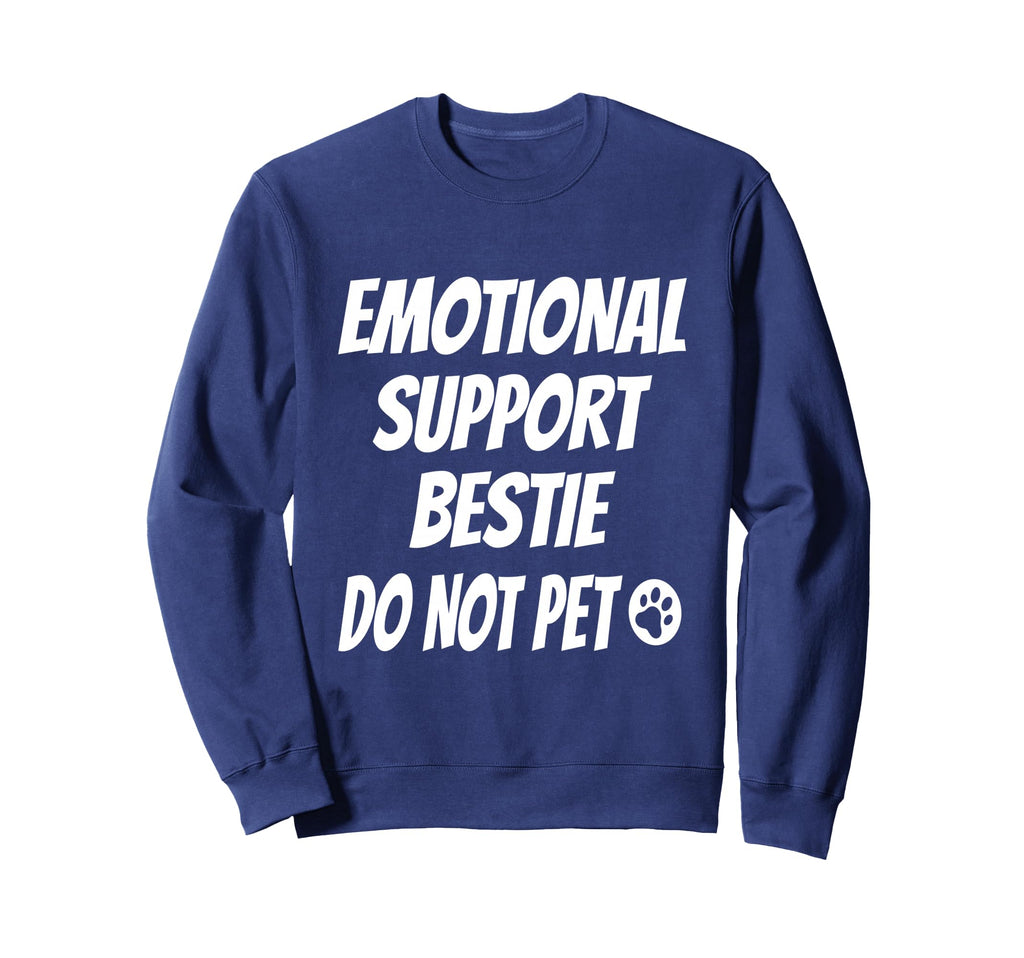 Emotional Support Bestie Best Sweatshirt - Trendy Graphic for Adults - T-Shirt, Sweatshirt, Hoodie