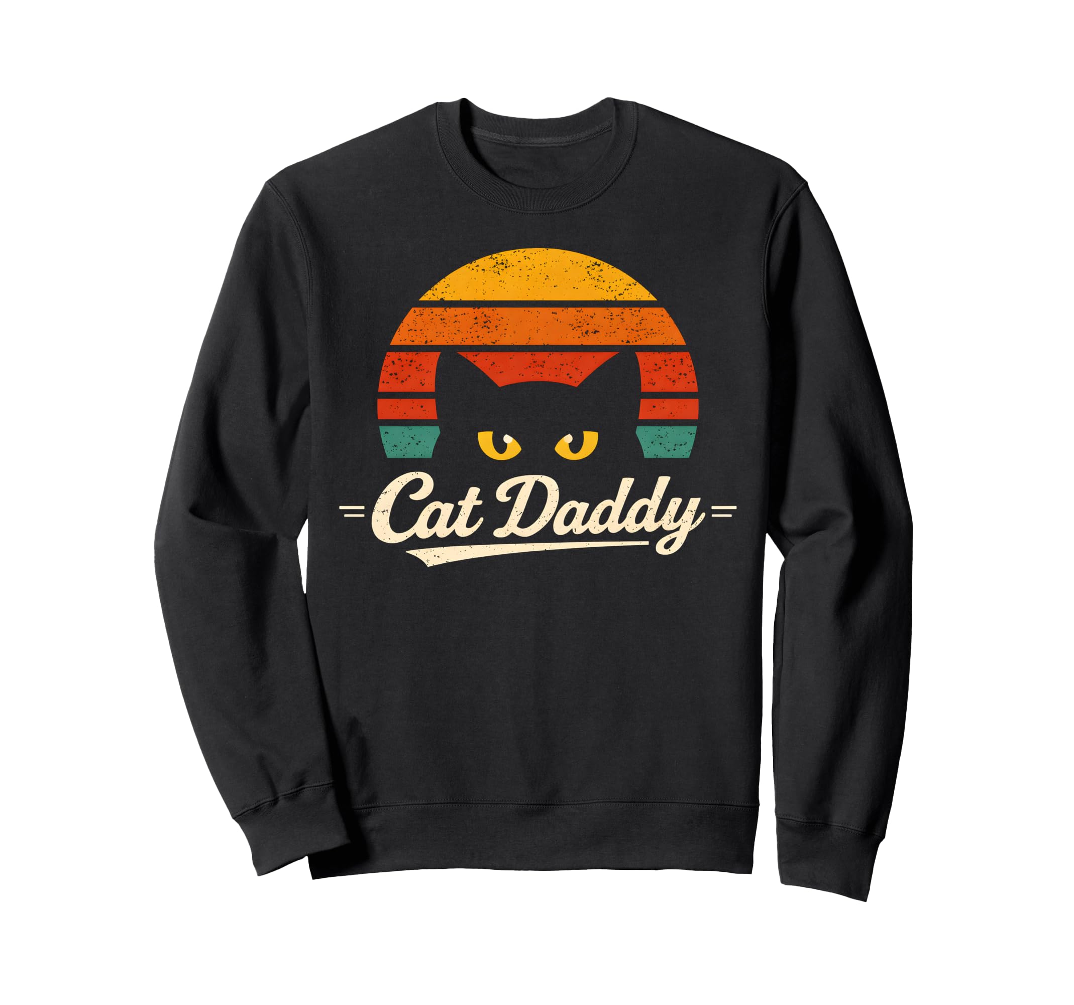 Cat Daddy Birthday 70S 80S Black Sweatshirt - Custom Art Print for Adults - T-Shirt, Sweatshirt, Hoodie