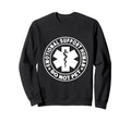 Funny Emotional Support Human Do Not Sweatshirt - Trendy Graphic Unisex - T-Shirt, Sweatshirt, Hoodie
