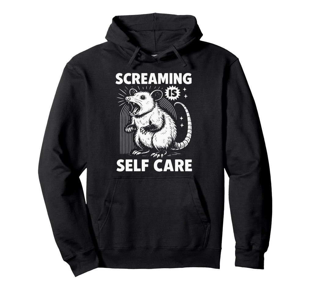 Funny Possum Scream Mental Health Hoodie - Casual Everyday Wear Unisex - T-Shirt, Sweatshirt, Hoodie