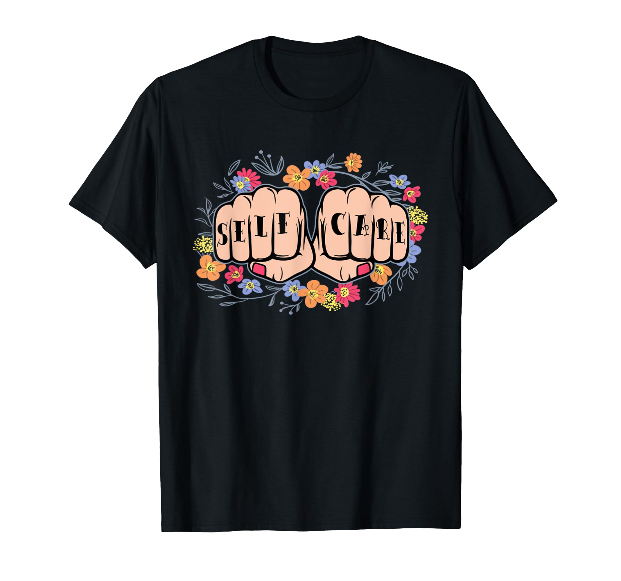 Hardcore Self Care Knuckle Tattoos Art T-Shirt - Unique Graphic Men Women - T-Shirt, Sweatshirt, Hoodie