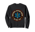 Emotional Support Human Do Not Pet Sweatshirt - Unique Graphic Unisex - T-Shirt, Sweatshirt, Hoodie