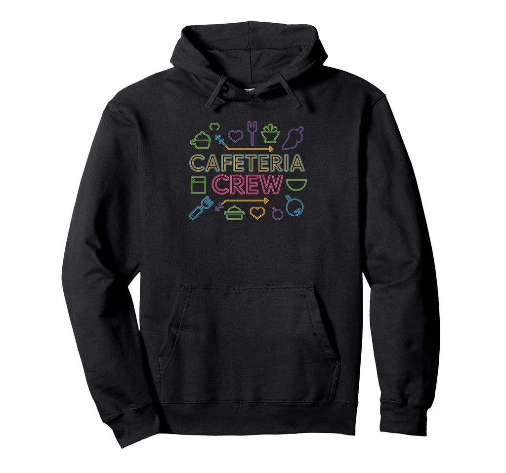 Happy School Lunch Ladies And Cafeteria Hoodie - Novelty Apparel Unisex - T-Shirt, Sweatshirt, Hoodie