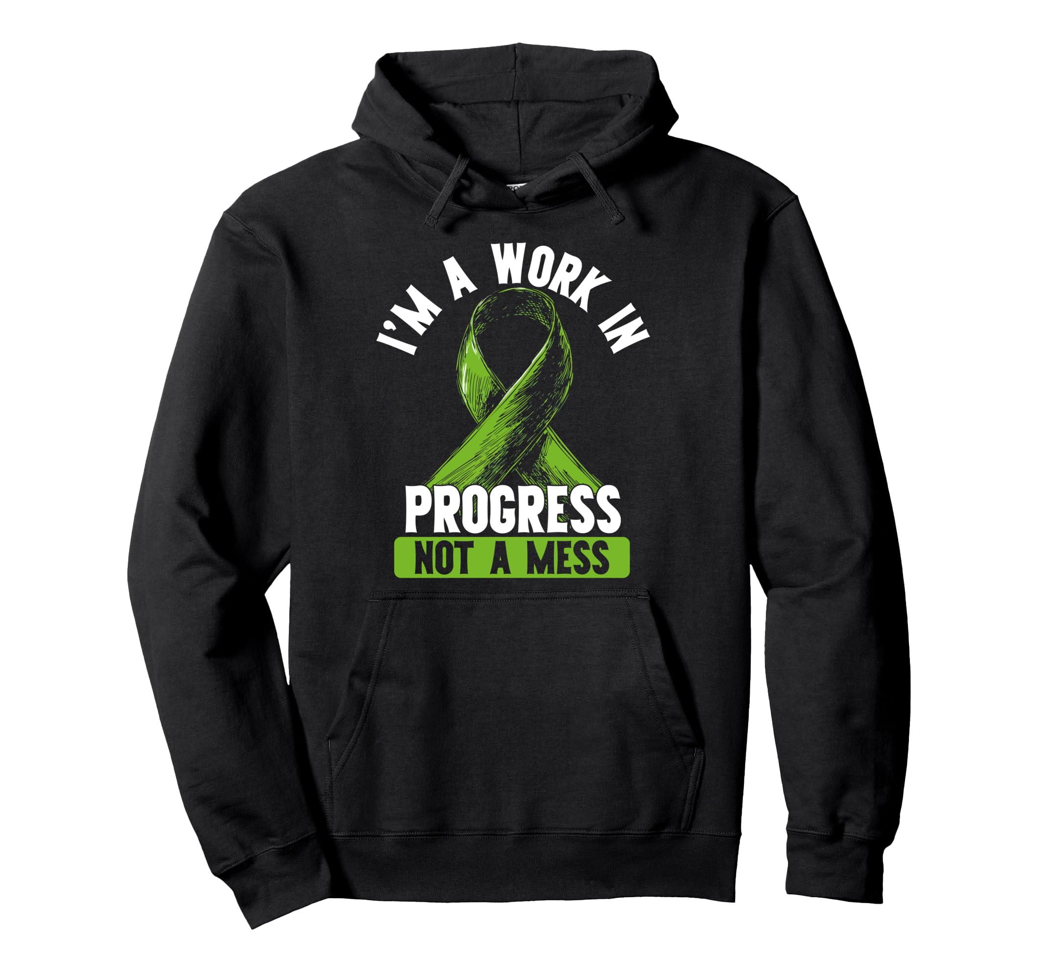 Work Progress Not Mess Mental Health Hoodie - Unique Graphic Men Women - T-Shirt, Sweatshirt, Hoodie