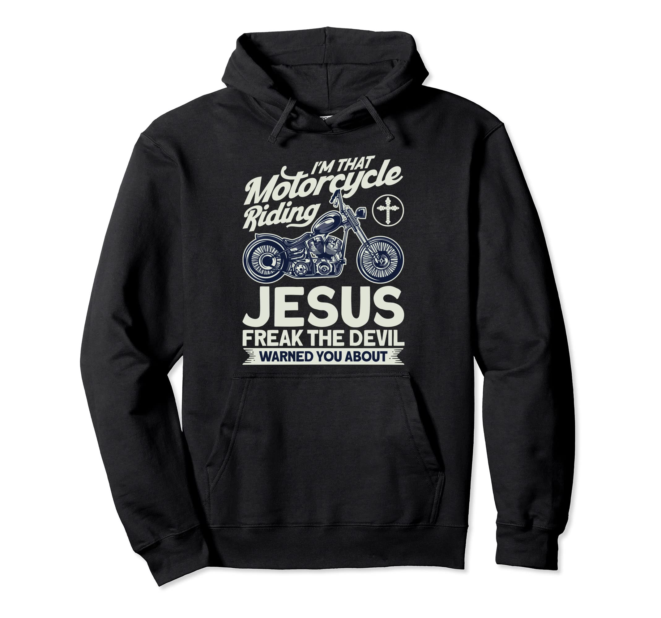 Christian Motorcycle Biker Motorcycle Hoodie - Streetwear Style Unisex - T-Shirt, Sweatshirt, Hoodie