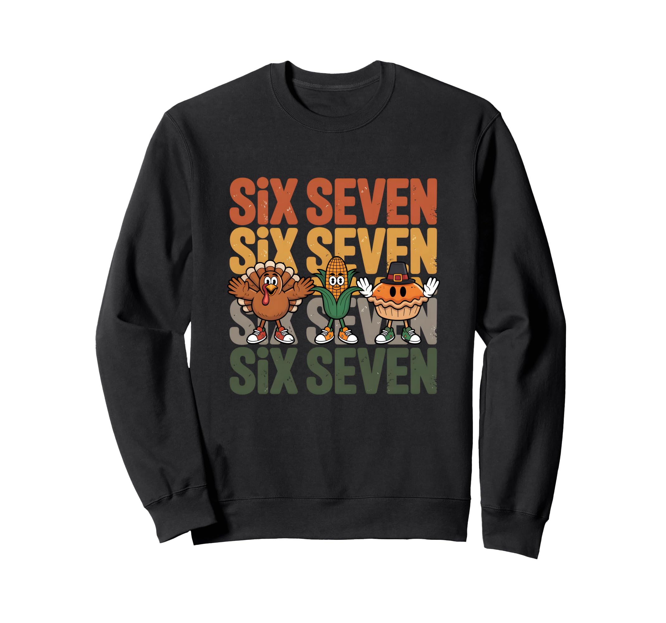 Six Seven Thanksgiving Meme Sweatshirt - Aesthetic Graphic Unisex - T-Shirt, Sweatshirt, Hoodie