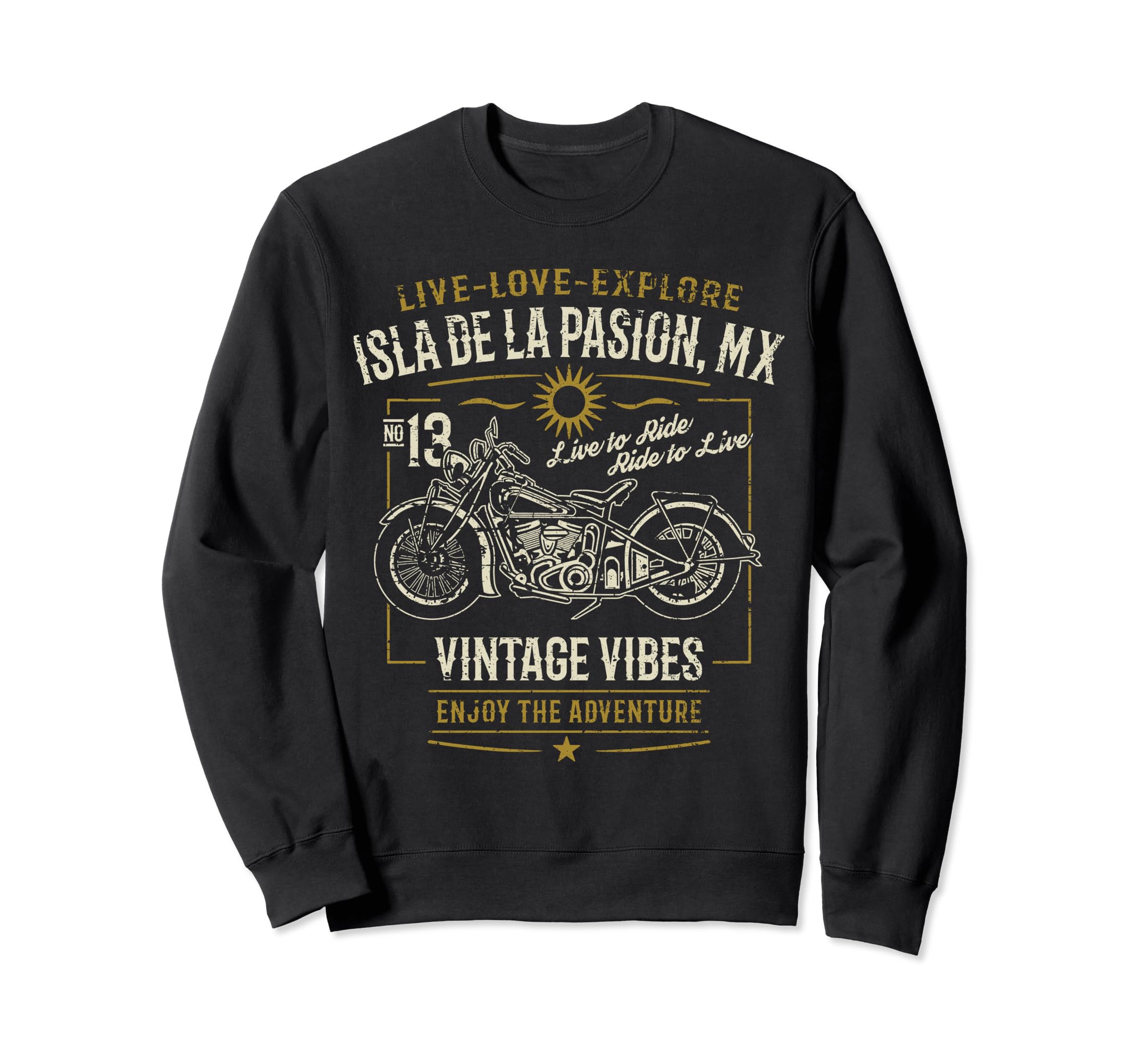 Isla De La Pasion Mx Mexico Motorcycle Sweatshirt - Trendy Graphic Unisex - T-Shirt, Sweatshirt, Hoodie