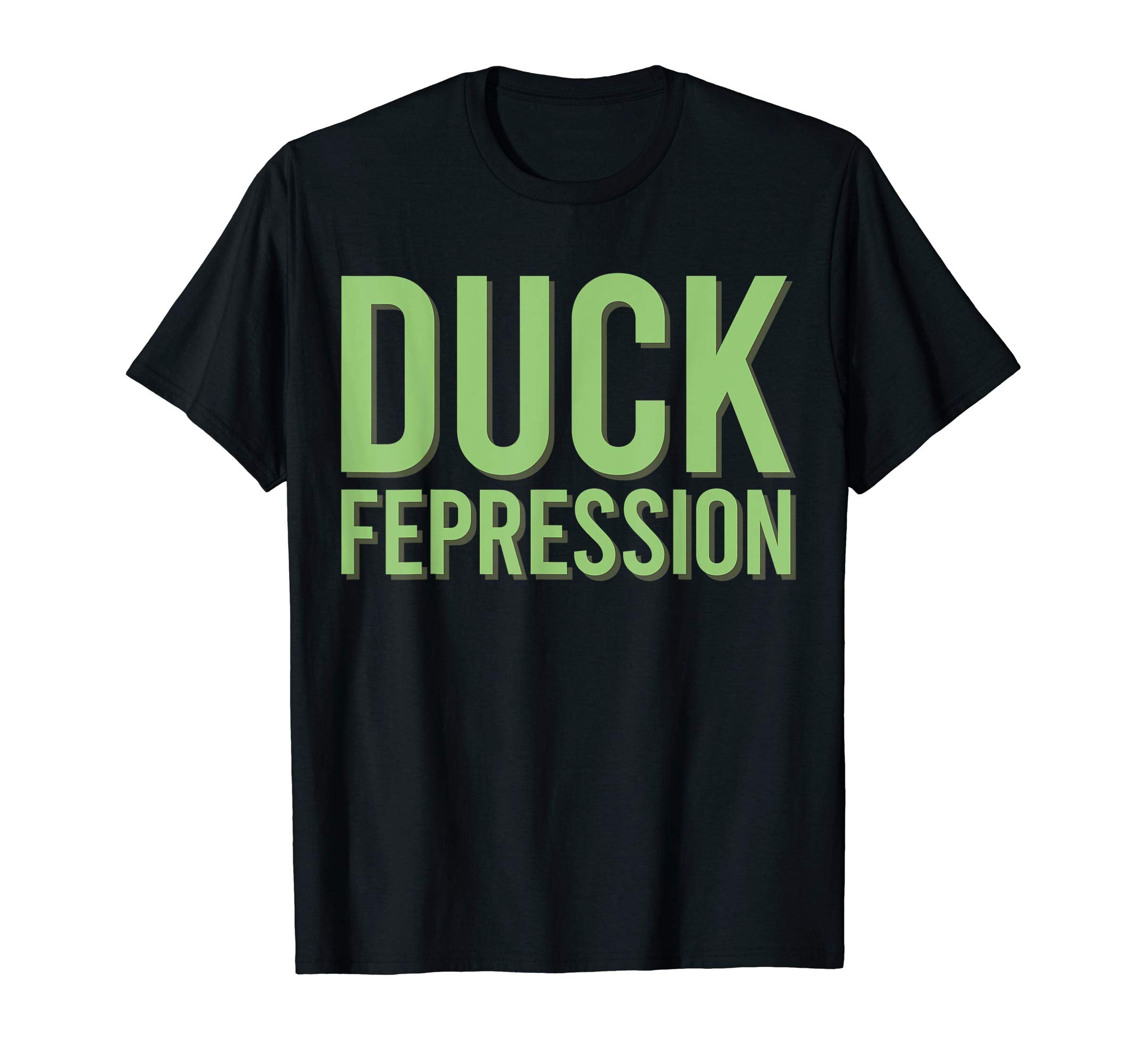 Duck Fepression Mental Health T-Shirt - Graphic Print for Adults - T-Shirt, Sweatshirt, Hoodie