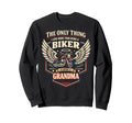 Motorcycle Biker Grandma Only Sweatshirt - Trendy Graphic Men Women - T-Shirt, Sweatshirt, Hoodie