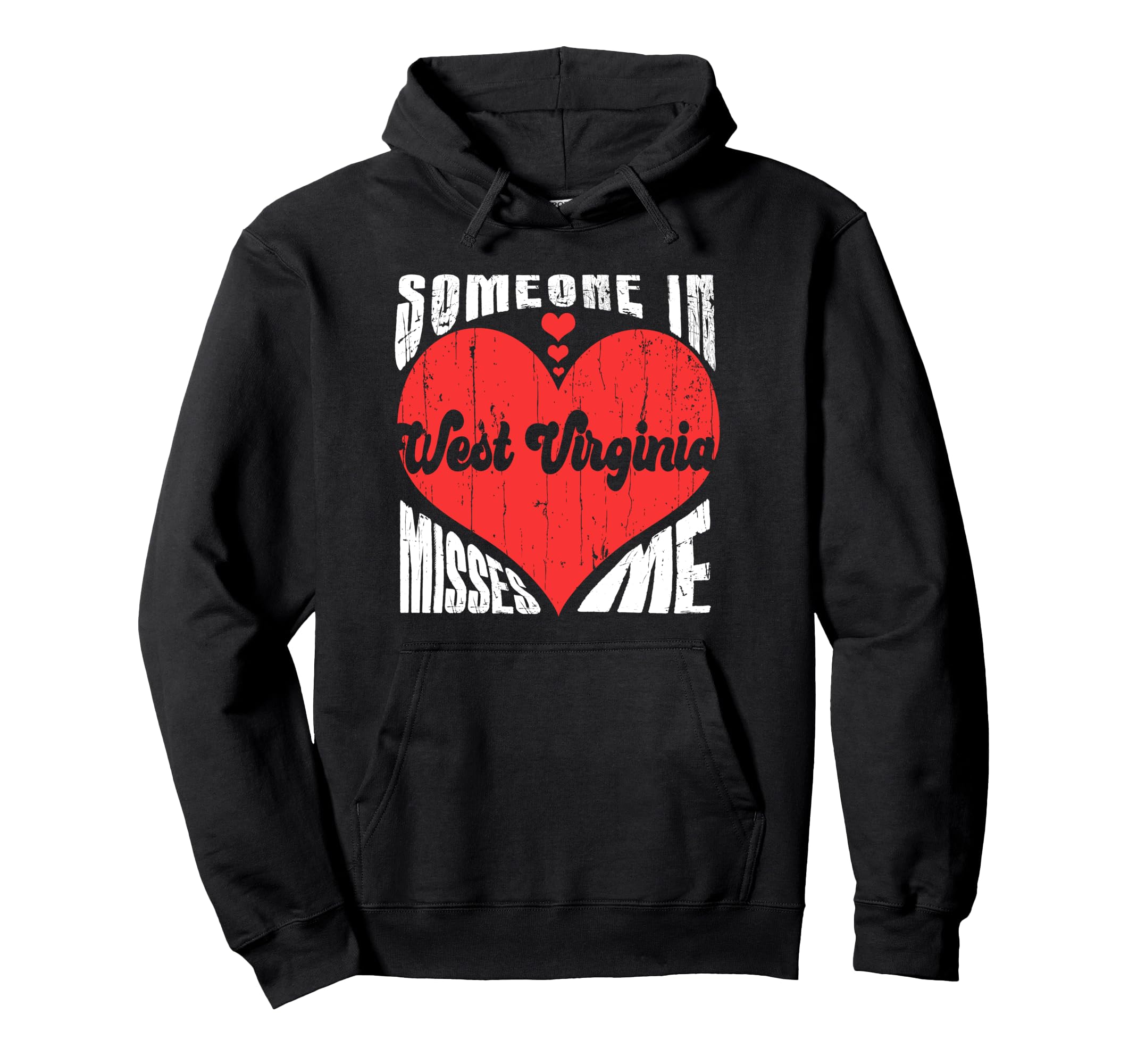 Someone West Virginia Misses Me Heart Hoodie - Minimalist Print Unisex - T-Shirt, Sweatshirt, Hoodie