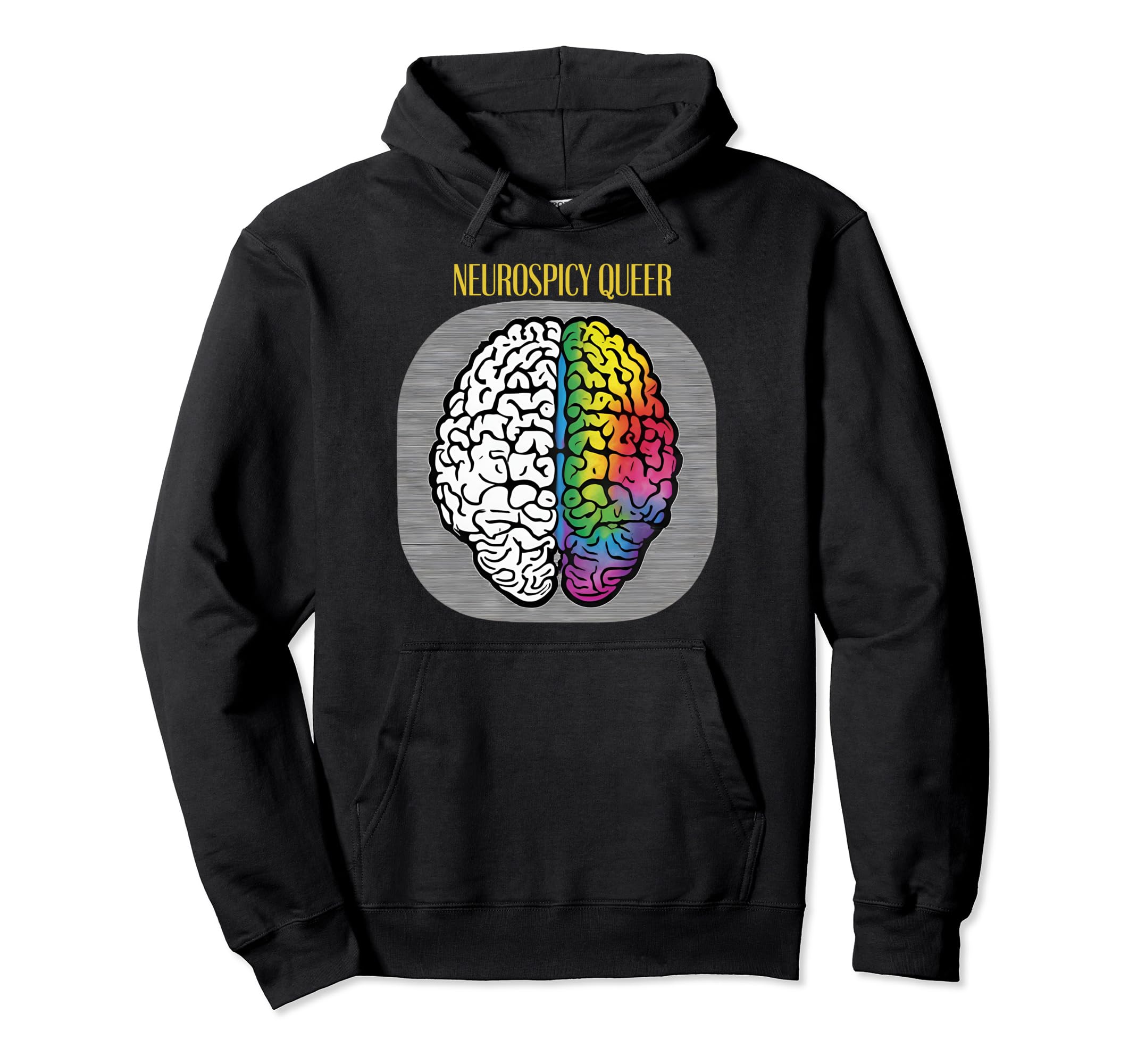Neurospicy Queer Neurodivergent Adhd Hoodie - Novelty Apparel for Adults - T-Shirt, Sweatshirt, Hoodie