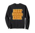 Cheerful Typography Funny Best Sweatshirt - Minimalist Print Men Women - T-Shirt, Sweatshirt, Hoodie