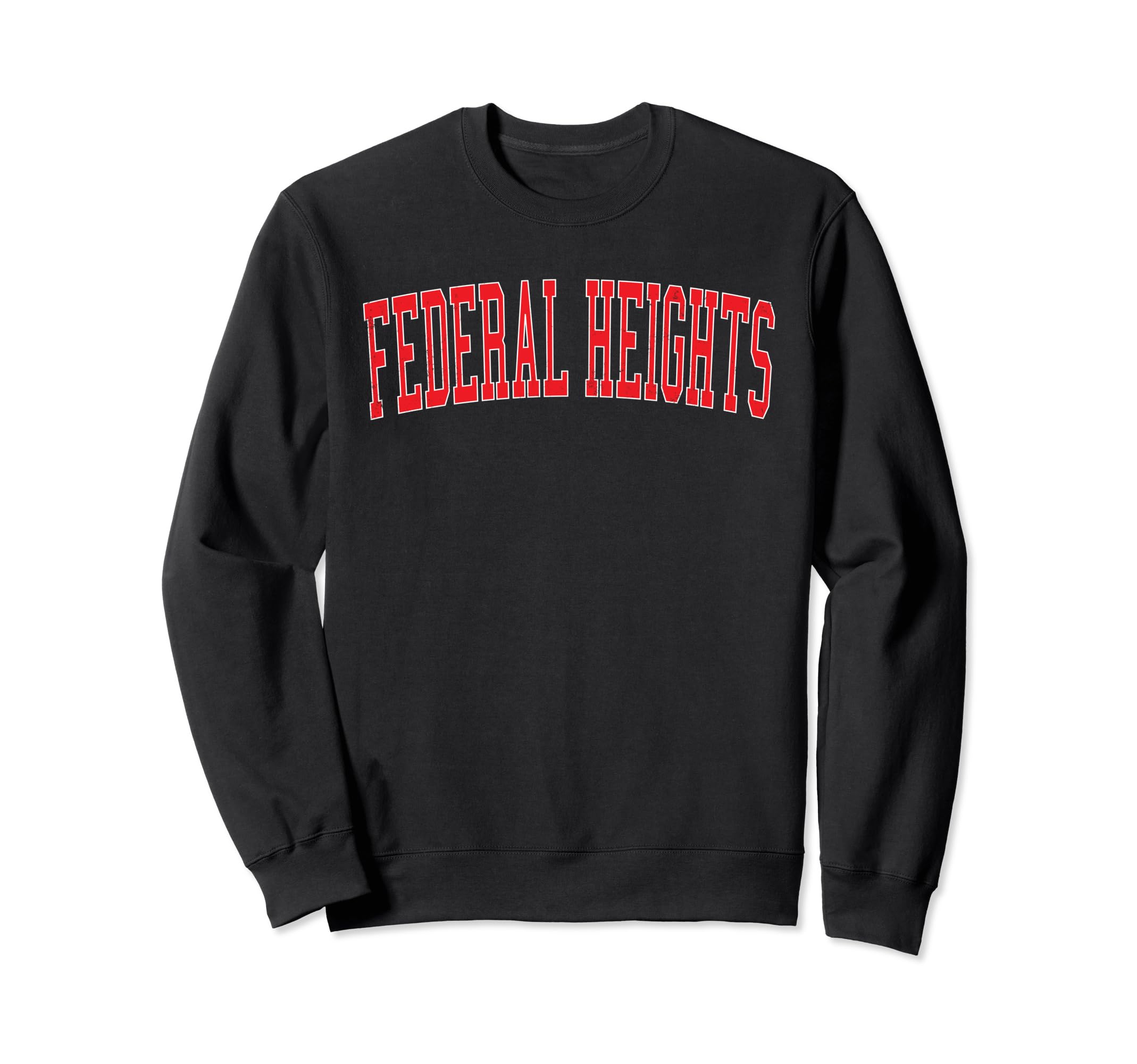 Federal Heights Co Distressed Red Sweatshirt - Aesthetic Graphic Men Women - T-Shirt, Sweatshirt, Hoodie
