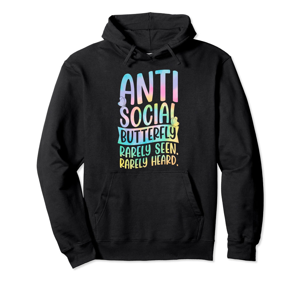 Antisocial Butterfly Rarely Seen Hoodie - Fun Novelty Design Men Women - T-Shirt, Sweatshirt, Hoodie