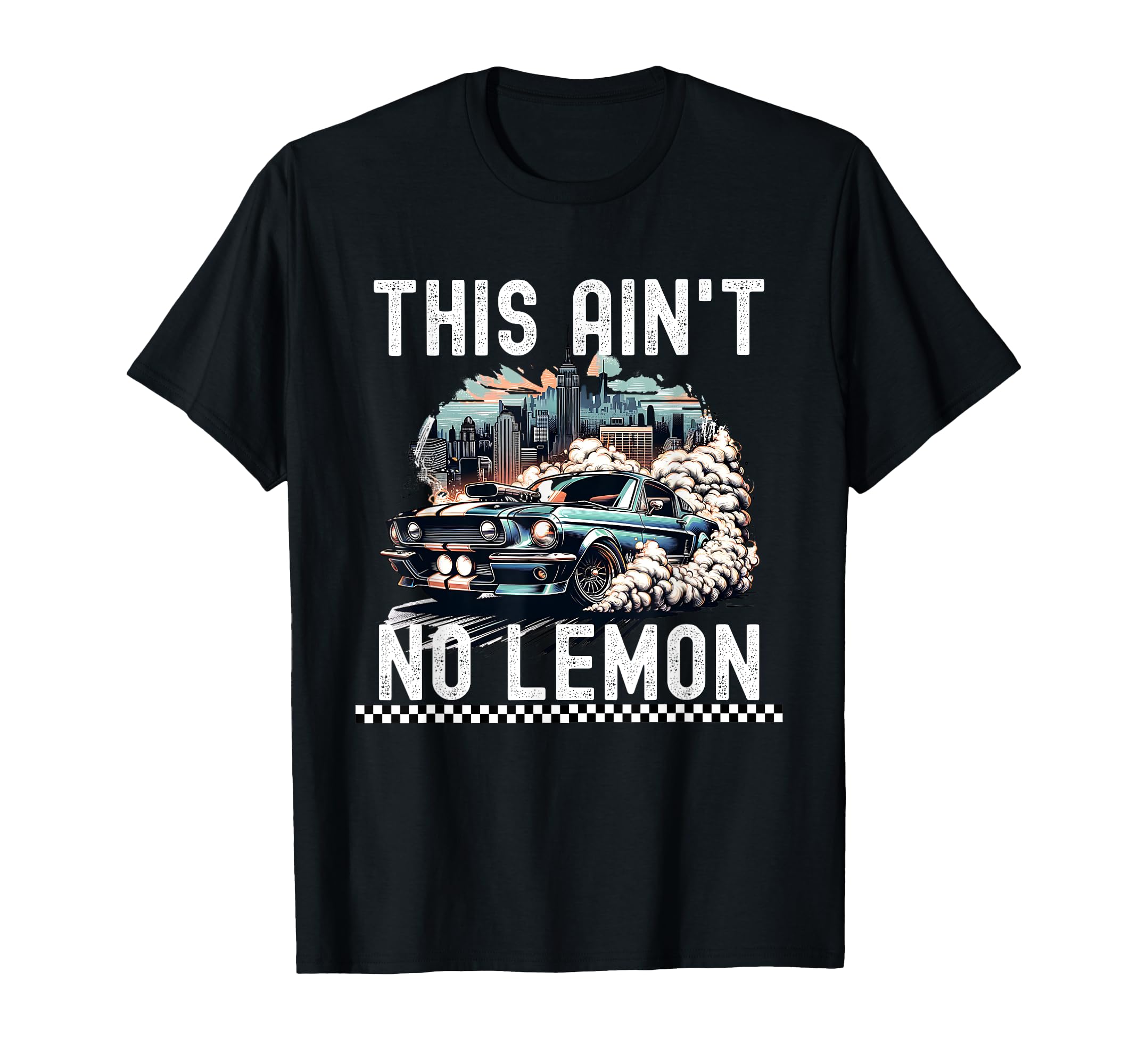 American Muscle Car This Aint No Lemon T-Shirt - Graphic Print Men Women - T-Shirt, Sweatshirt, Hoodie