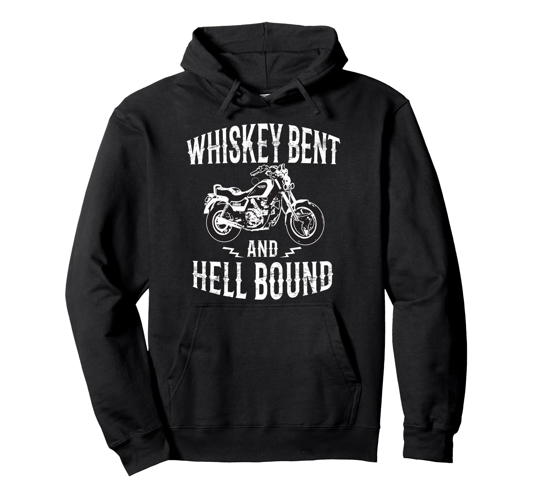 Whiskey Bent And Hell Bound Motorcycle Hoodie - Fun Novelty Design Unisex - T-Shirt, Sweatshirt, Hoodie
