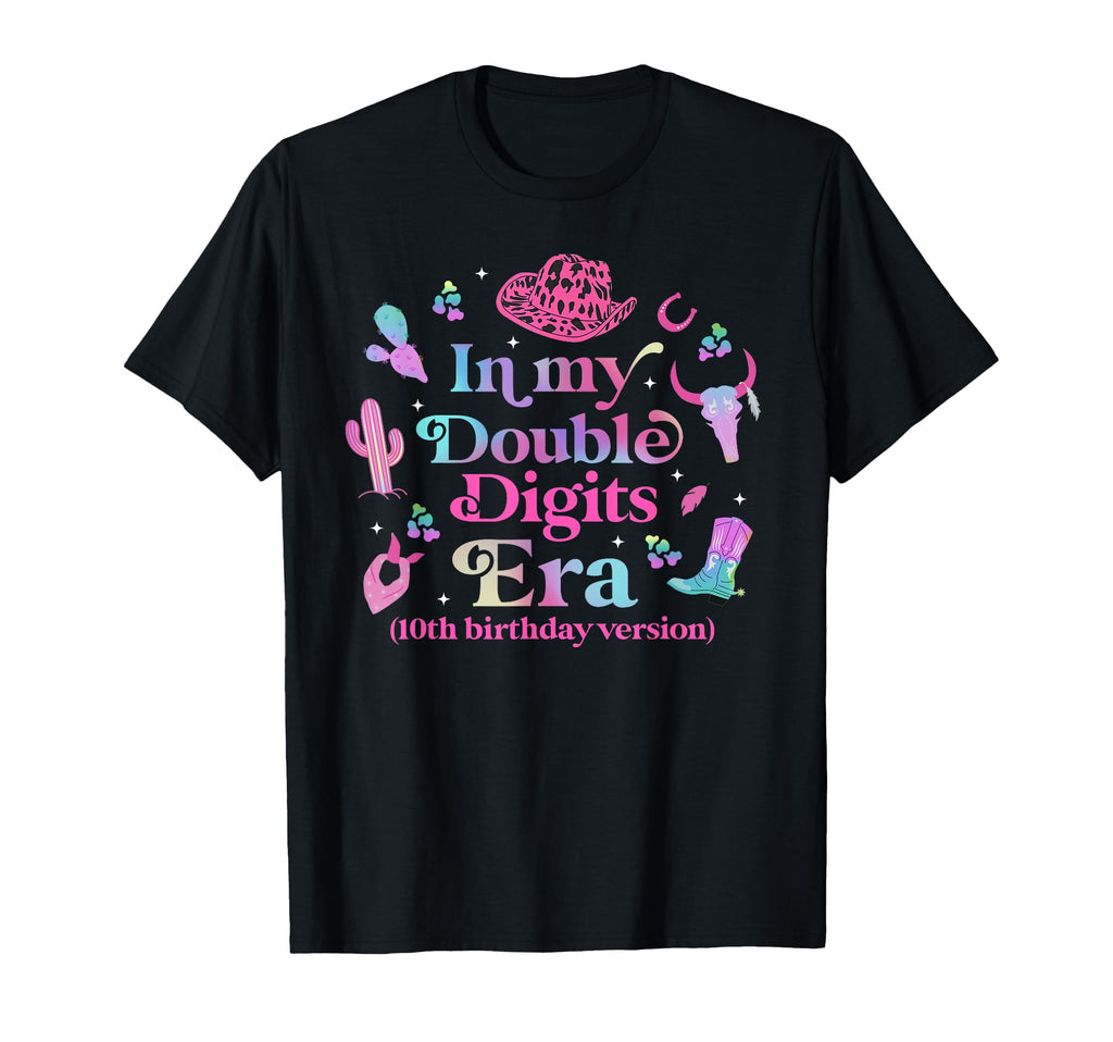 Western My Double Digits Era 10Th T-Shirt - Graphic Print Men Women - T-Shirt, Sweatshirt, Hoodie