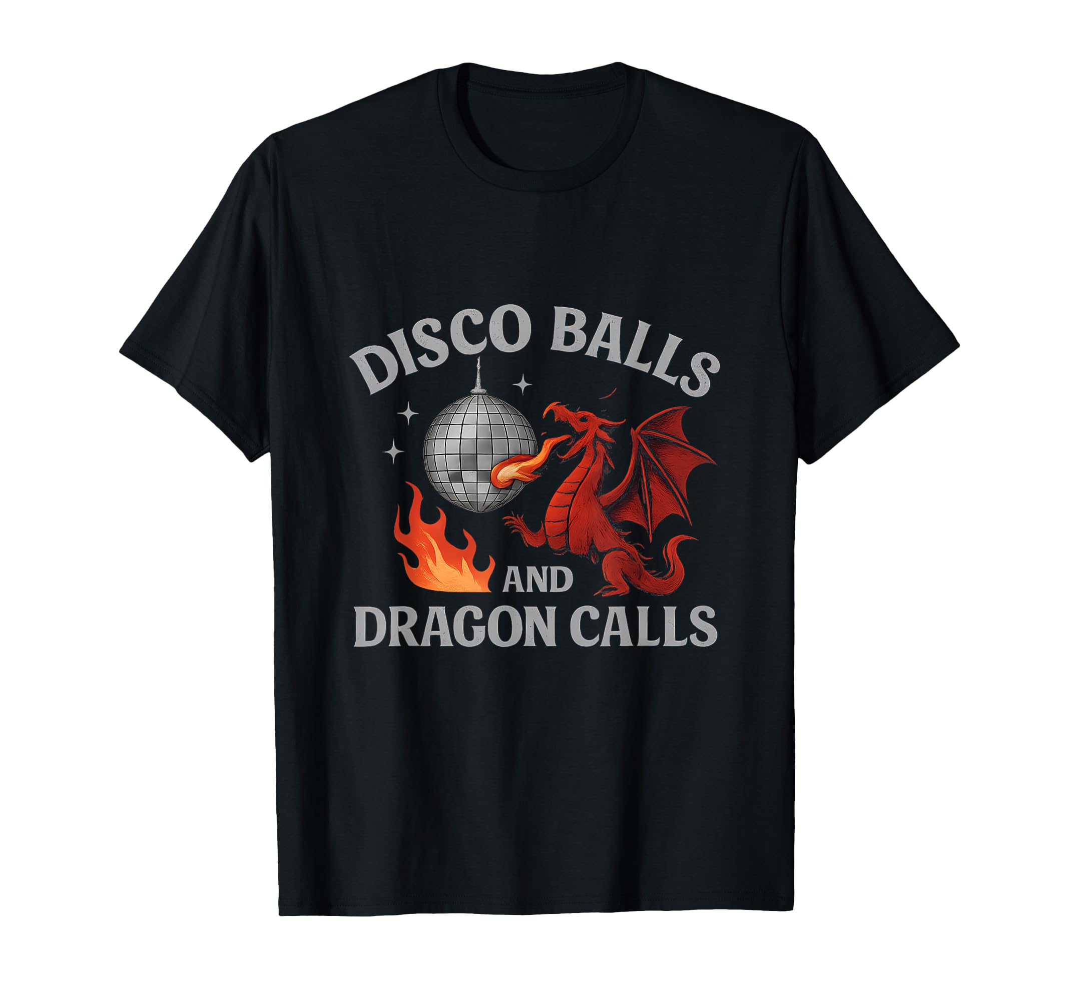Disco Balls And Dragon Calls Fantasy Party T-Shirt - Graphic Print Unisex - T-Shirt, Sweatshirt, Hoodie