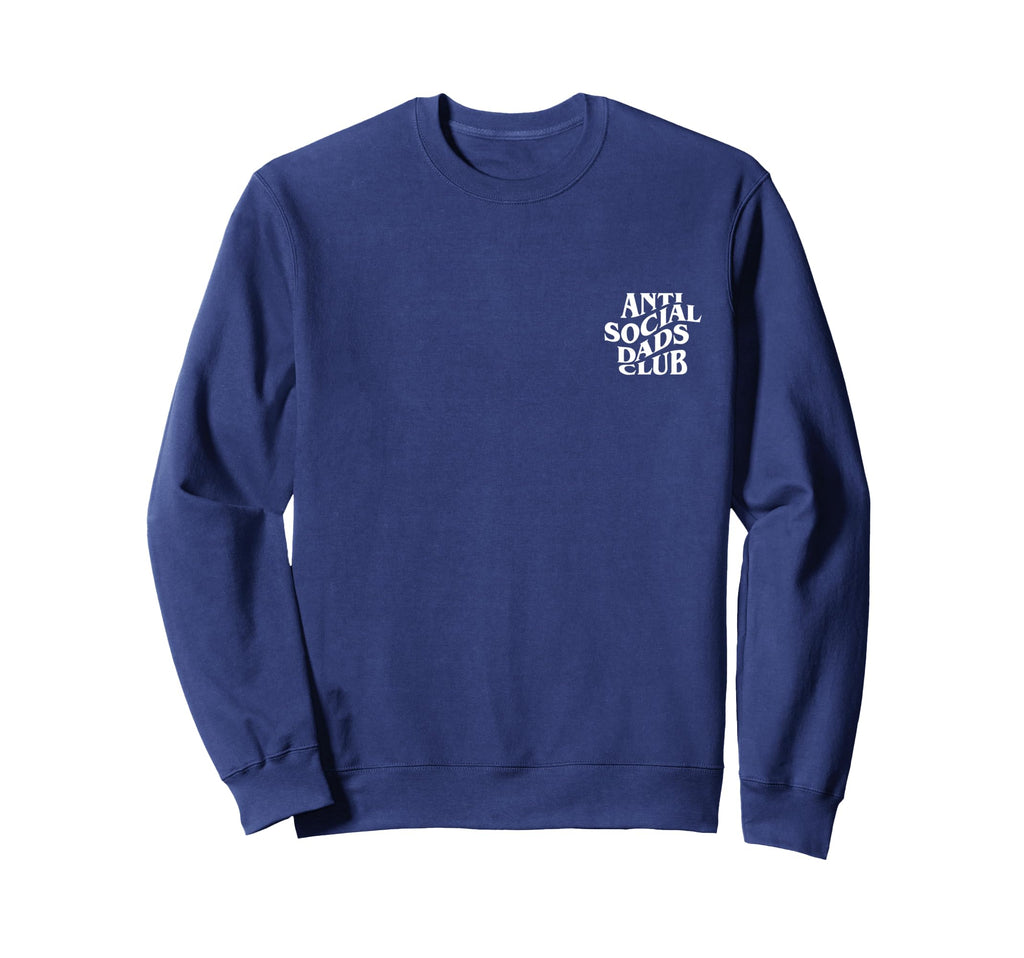 Anti Social Dads Club Funny Dad Sweatshirt - Custom Art Print for Adults - T-Shirt, Sweatshirt, Hoodie