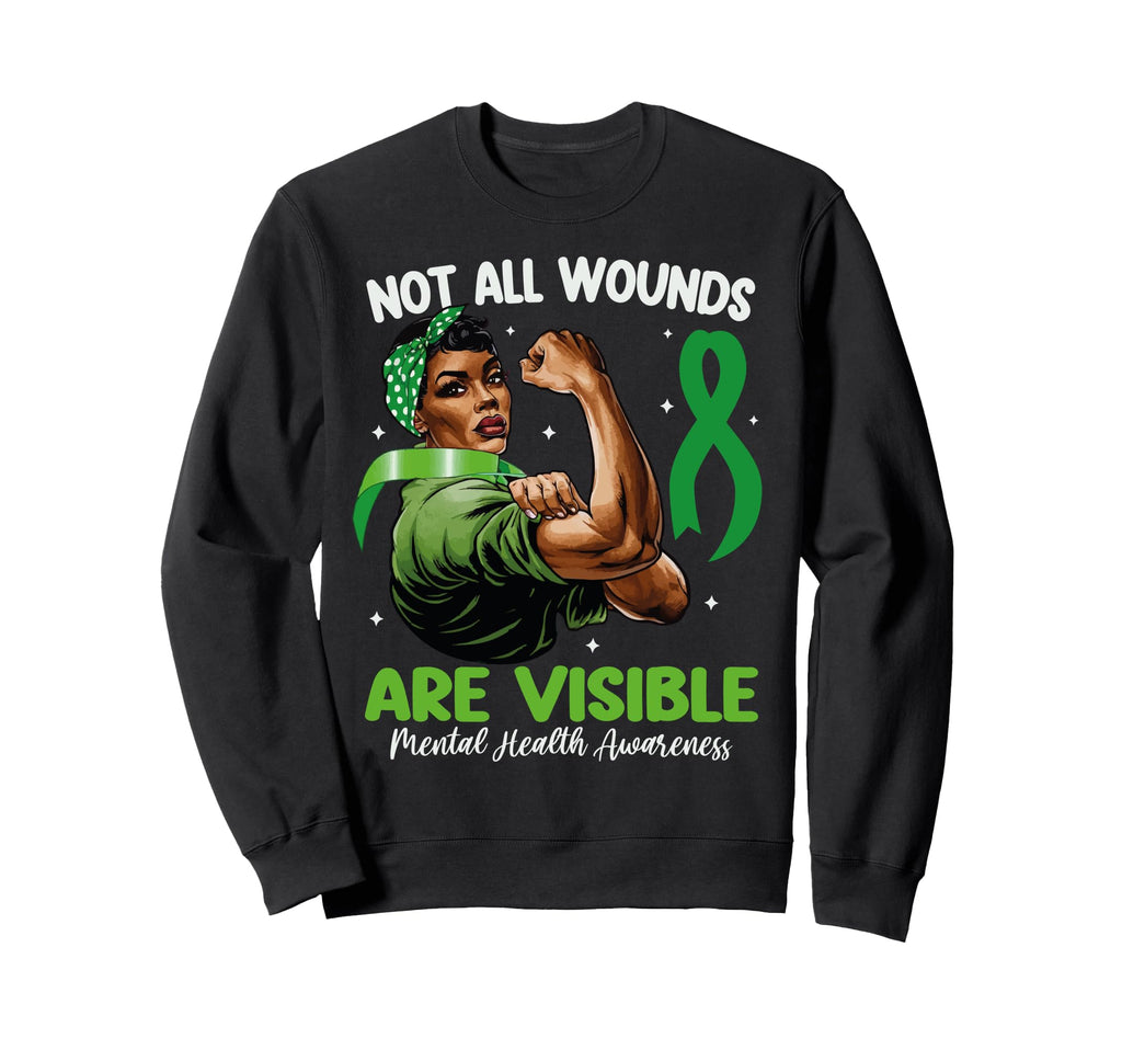 Not All Wounds Are Visible Sweatshirt - Casual Everyday Wear Men Women - T-Shirt, Sweatshirt, Hoodie