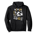 Vinyl Is Not Dead Record Player Hoodie - Custom Art Print for Adults - T-Shirt, Sweatshirt, Hoodie