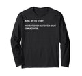 Moral Story Overthinker Must T-Shirt - Casual Everyday Wear for Adults - T-Shirt, Sweatshirt, Hoodie
