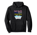 Hot Bath Day Keeps Stress Away Rubber Hoodie - Minimalist Print for Adults - T-Shirt, Sweatshirt, Hoodie