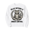 Relax Nothing Is Under Control Yoga Sweatshirt - Fun Novelty Design Unisex - T-Shirt, Sweatshirt, Hoodie