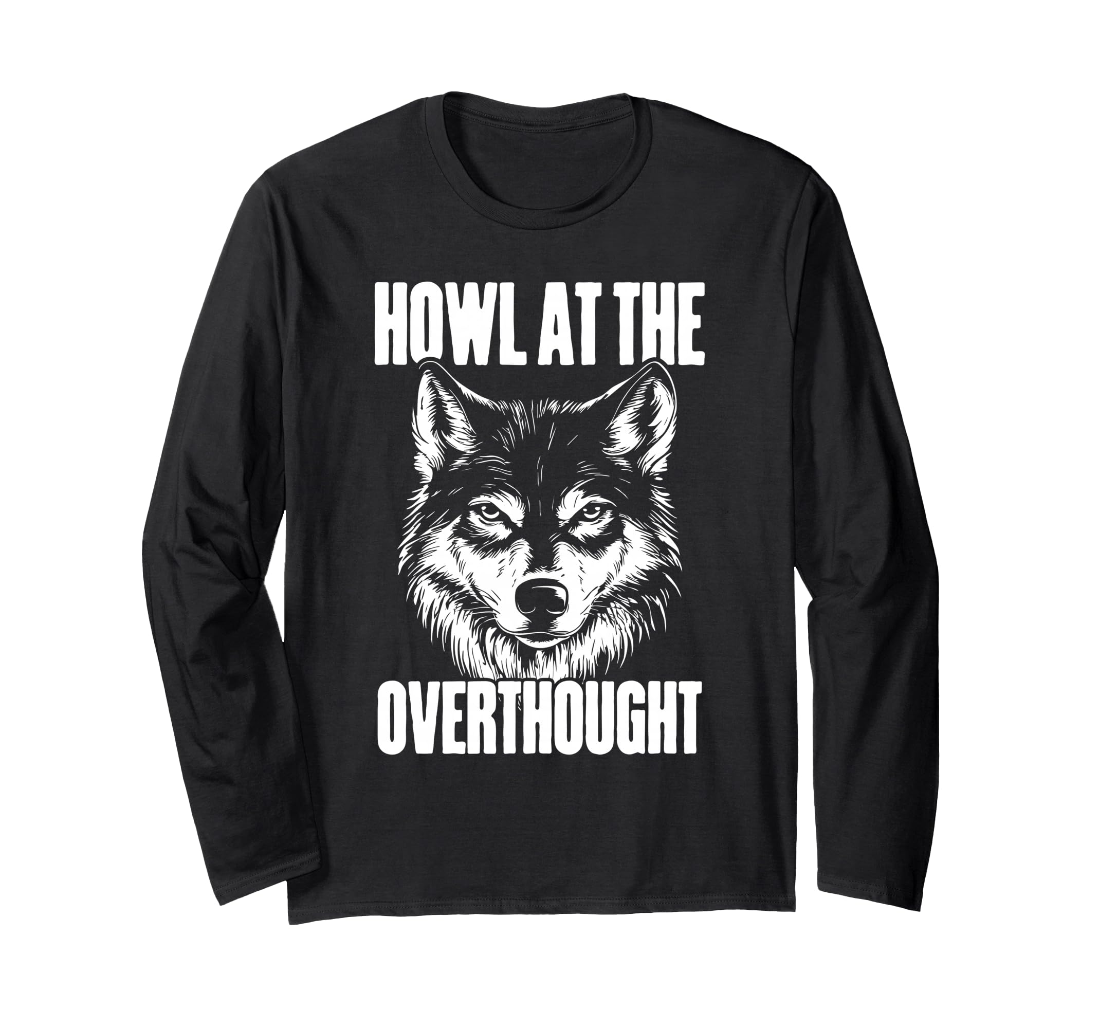 Wolf Overthinkers And Intense Minds T-Shirt - Novelty Apparel for Adults - T-Shirt, Sweatshirt, Hoodie