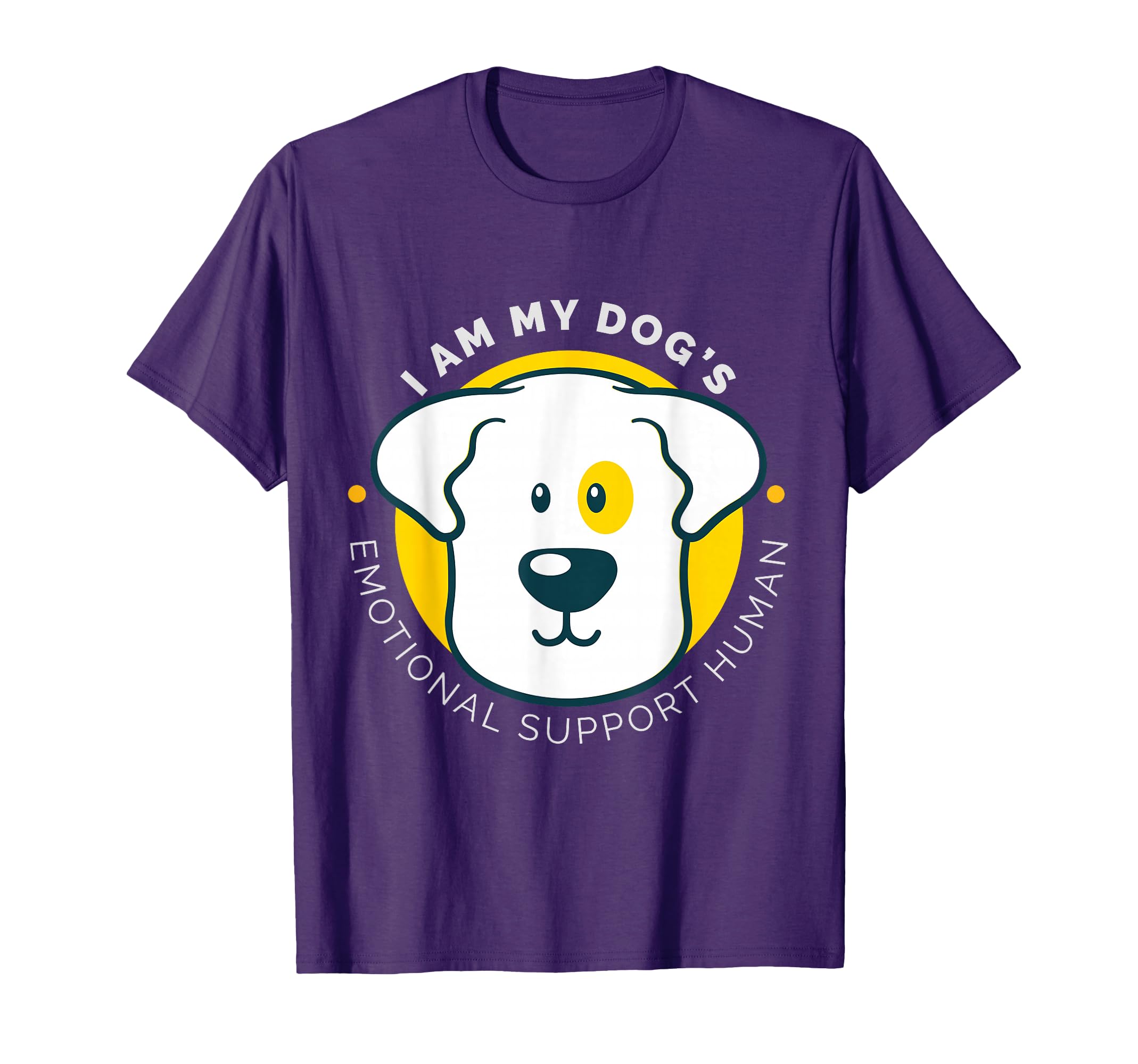 I Am My Dogs Emotional Support Human T-Shirt - Streetwear Style Men Women - T-Shirt, Sweatshirt, Hoodie