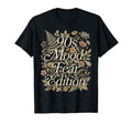 90S Mood Fear Floral Typography T-Shirt - Streetwear Style for Adults - T-Shirt, Sweatshirt, Hoodie