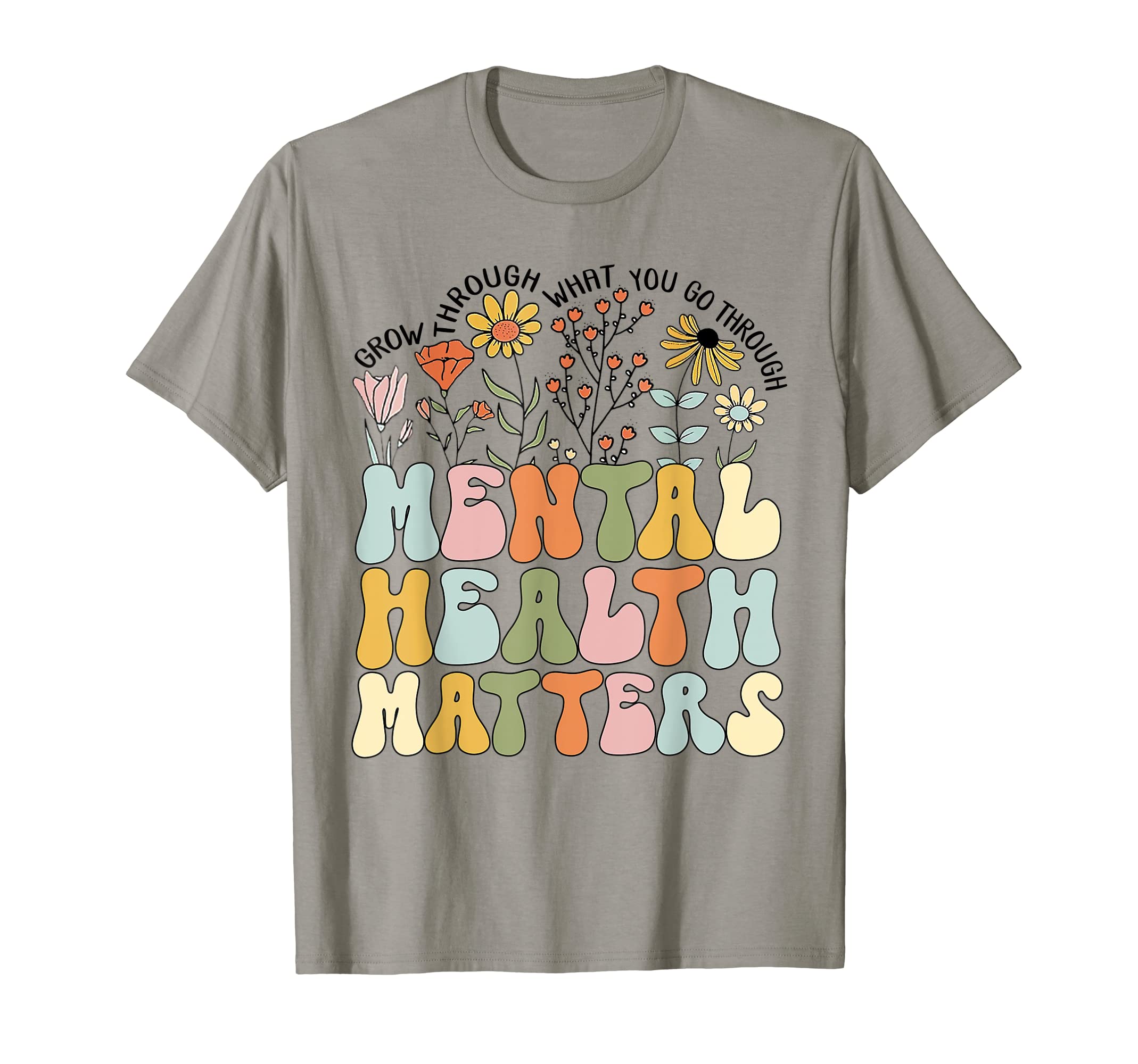 Grow Through What You Go Through T-Shirt - Aesthetic Graphic Men Women - T-Shirt, Sweatshirt, Hoodie