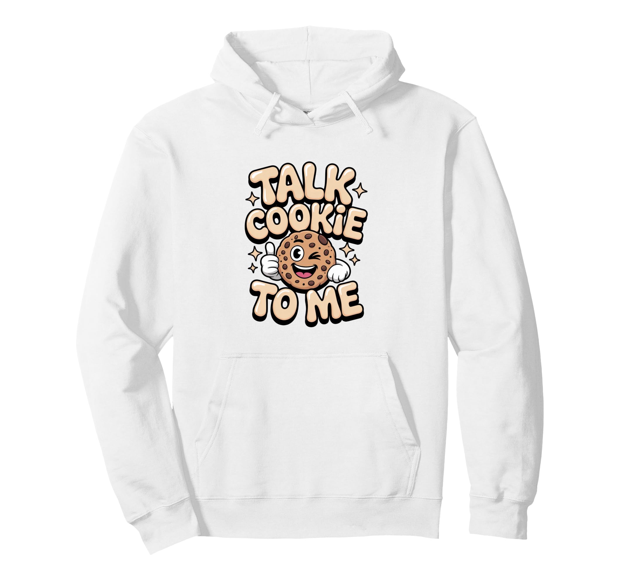 Talk Cookie To Me Funny Baking Hoodie - Fun Novelty Design Men Women - T-Shirt, Sweatshirt, Hoodie