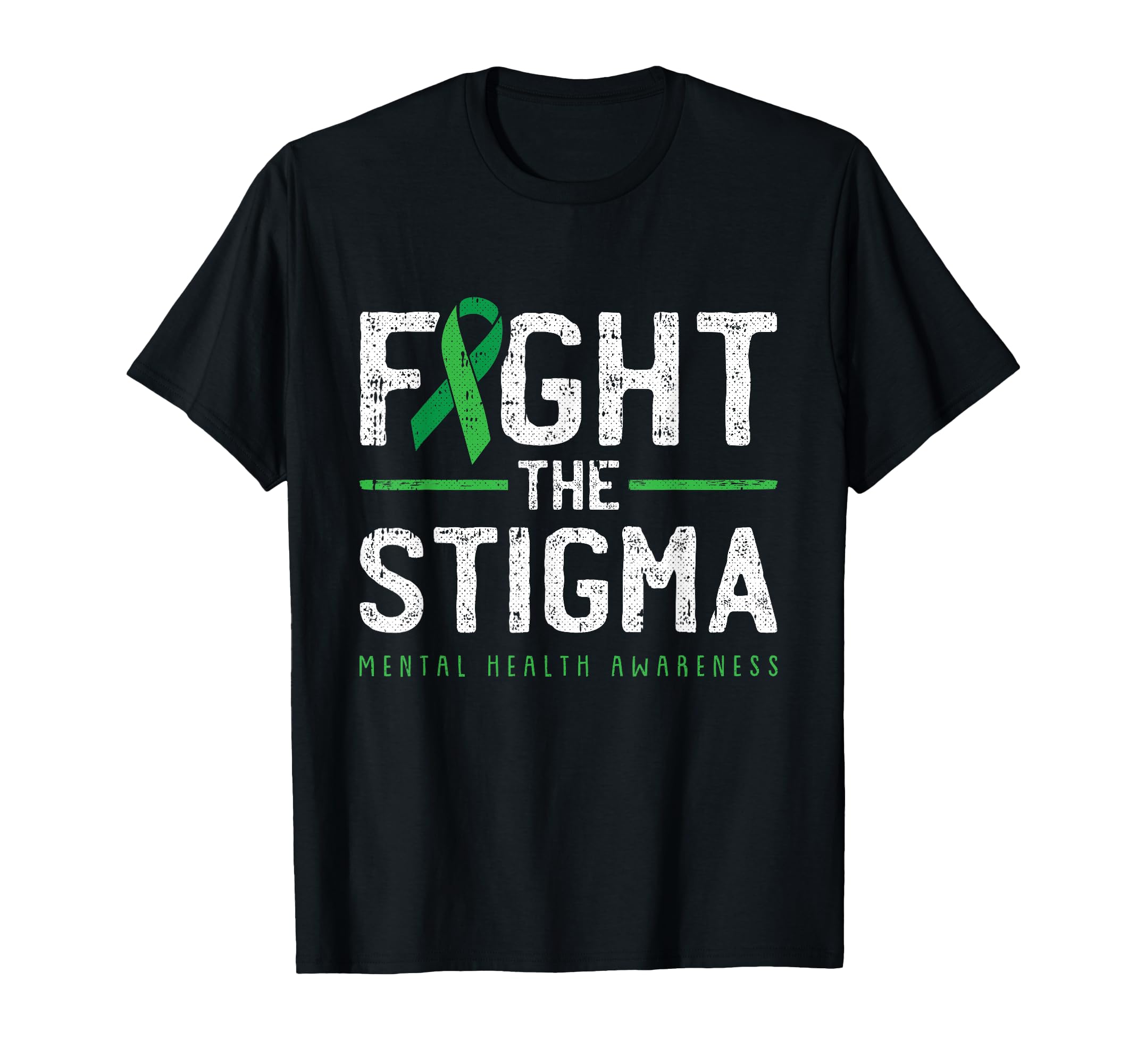 Fight Stigma Mental Health T-Shirt - Casual Everyday Wear for Adults - T-Shirt, Sweatshirt, Hoodie