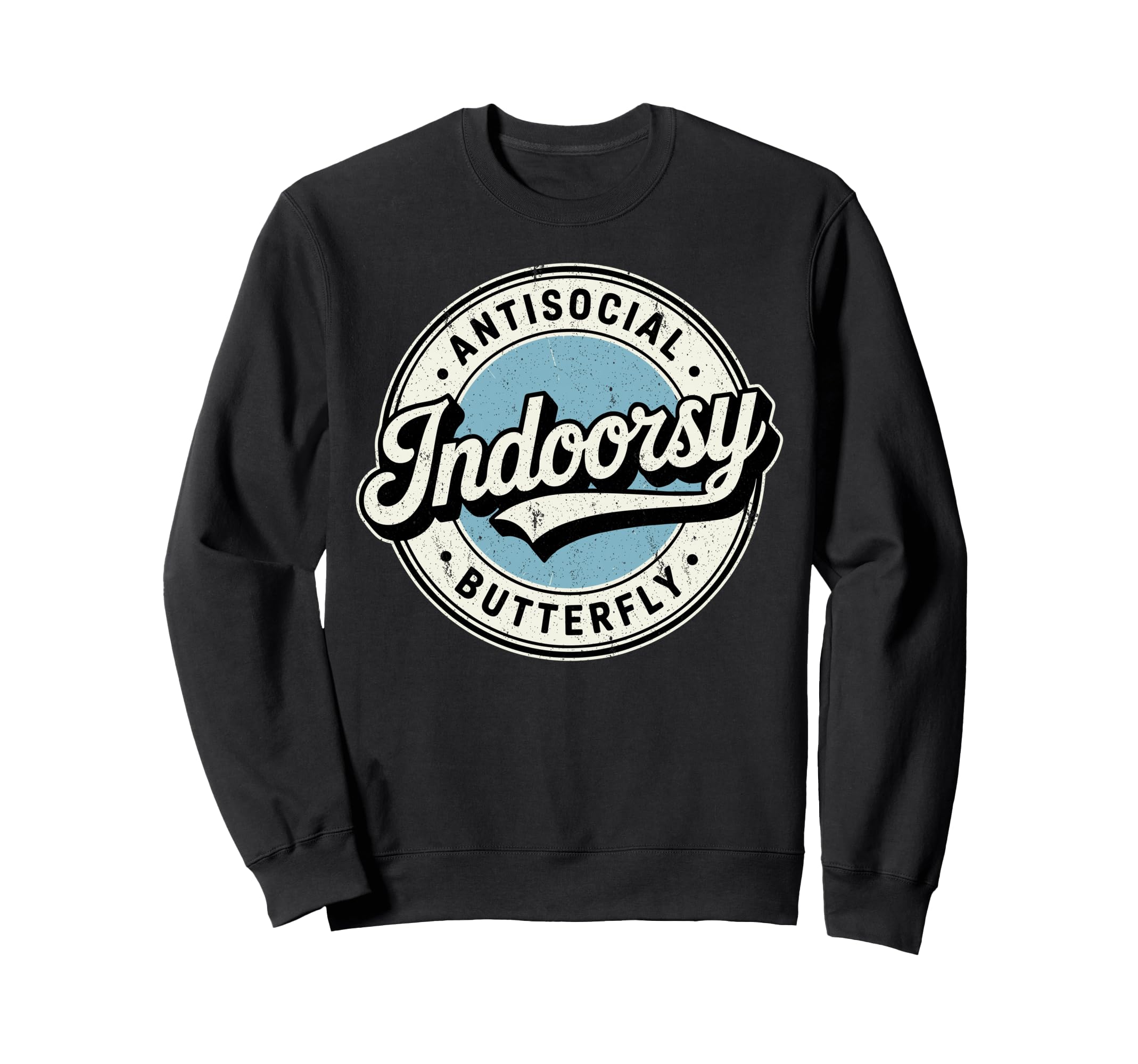 Indoorsy Antisocial Butterfly Sweatshirt - Fun Novelty Design for Adults - T-Shirt, Sweatshirt, Hoodie