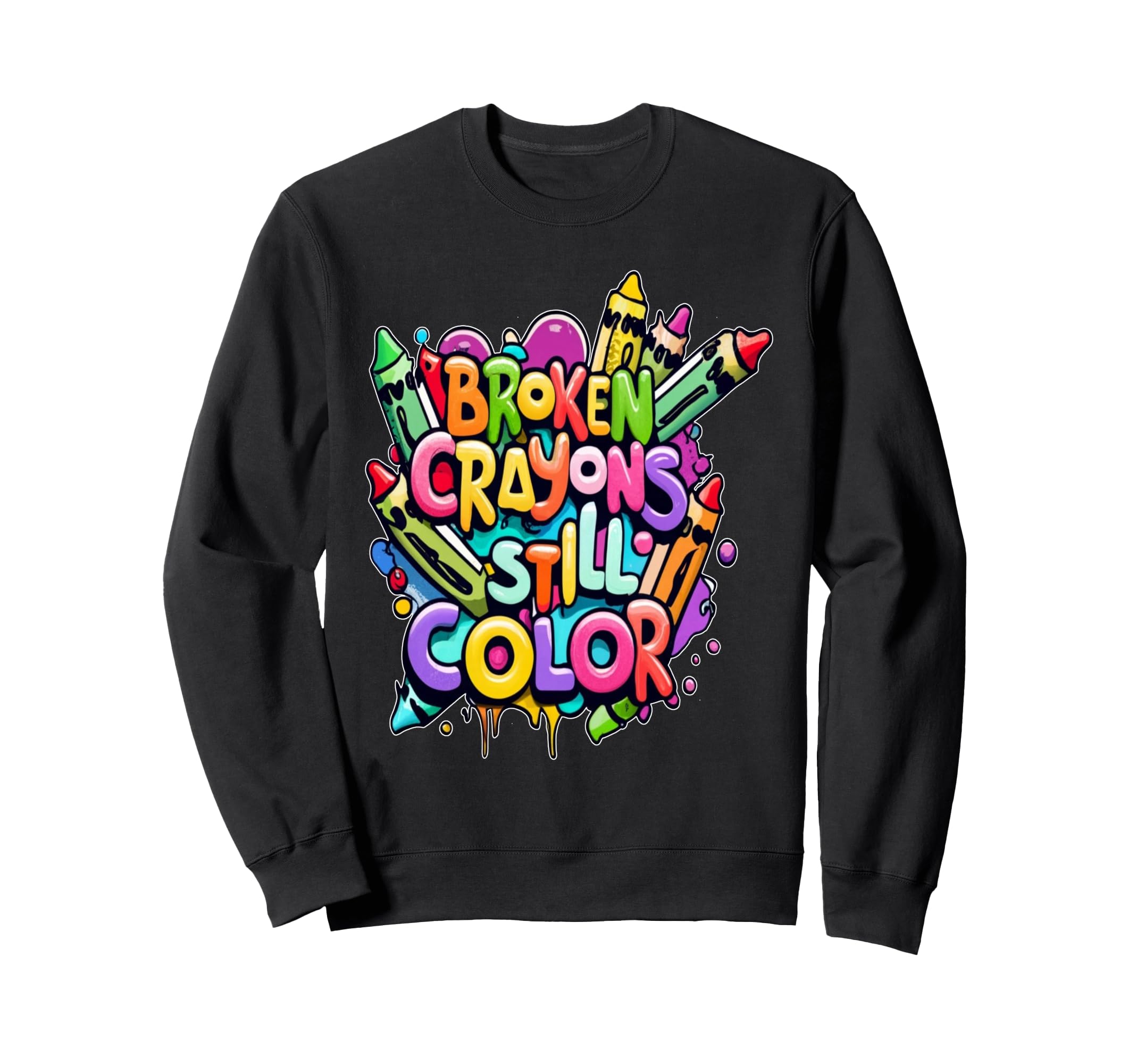 Broken Crayons Still Color Sweatshirt - Aesthetic Graphic for Adults - T-Shirt, Sweatshirt, Hoodie