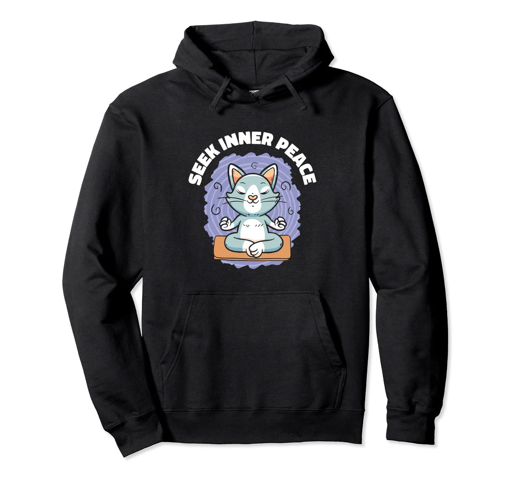 Seek Inner Peace Calmness Serenity Hoodie - Fun Novelty Design Unisex - T-Shirt, Sweatshirt, Hoodie