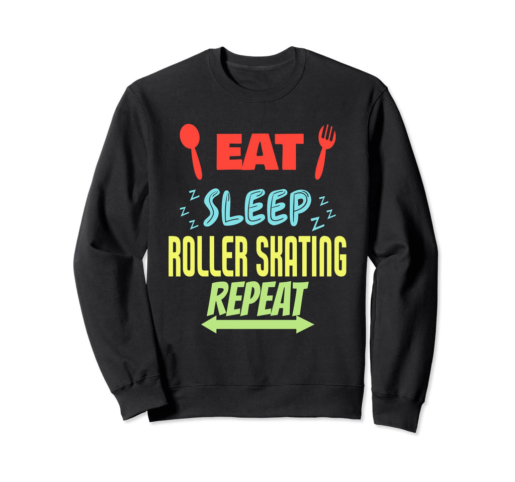 Eat Sleep Roller Skating Repeat Sweatshirt - Minimalist Print for Adults - T-Shirt, Sweatshirt, Hoodie