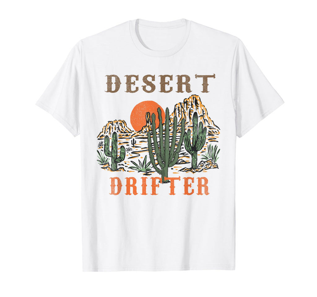 Desert Drifter Western Desert Hippie T-Shirt - Trendy Graphic Unisex - T-Shirt, Sweatshirt, Hoodie